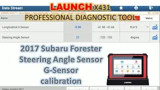 2017 Subaru Forester - Steering Angle sensor, G-sensor calibration with LAUNCH X431 PAD V