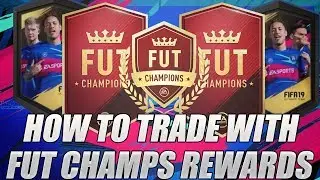 FIFA 19 HOW TO TRADE WITH FUT CHAMPS REWARDS