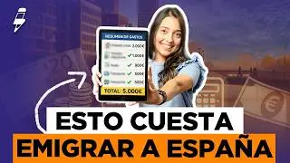 Este es el PRESUPUESTO REAL para emigrar a España en 2026 ✈️ | Legalizados