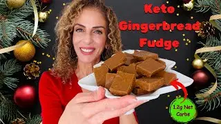 Christmas Keto Gingerbread Fudge - No Bake/1.2g Net Carbs