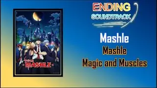 [ENDING] Mashle (Mashle : Magic and Muscles) [LIRIK]