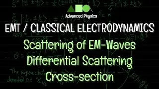 EMT / Classical Electrodynamics - Scattering of EM-Waves: Differential Scattering Cross-section
