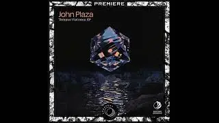 PREMIERE: John Plaza - Tempus Viatorem (Doctrina Natura Remix) [FS004]