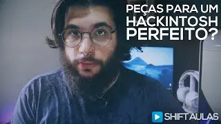 Meu PC antigo - Configura&ccedil;&atilde;o perfeita para HACKINTOSH?
