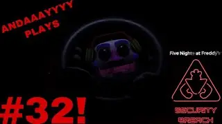 ANDAAAYYYY PLAYS: FNAF SECURITY BREACH PART 32 GIANT MUSIC MAN CHASE