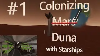 Колонизация Дюны: Первый разведчик | #1 | Ksp 1.9.1