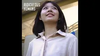 #RidiculousHumans: Embracing Cultural Differences