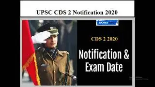 UPSC CDS 2 NOTIFICATION 2020|| UPSC CDS Exam Full Details||CDS 2 2020 Notification|| In English