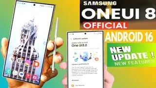 Samsung Galaxy  One Ui 8.0 Android 16 Beta Official Update (2025) | Samsung galaxy New features  