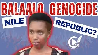 Genocide Threat & Secession? Balaalo Crisis Sparks Call for Nile Republic - Full Breakdown!