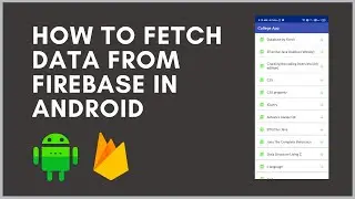 How to fetch data from firebase in android studio - get data from firebase android