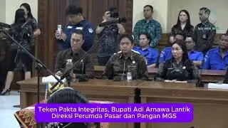 Teken Pakta Integritas, Bupati Adi Arnawa Lantik Direksi Perumda Pasar dan Pangan MGS