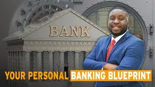 The Personal Banking Blue Print