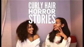 Curly Hair Horror Stories