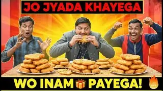 Street Food Challenge | जो ज़्यादा खायेगा वो इनाम पाएगा | Ravi Verma | #challenge 