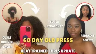 Curl Update 2023 | Silk Press Lasts 60 Days, Inches Gained | Successful Heat Training Routine