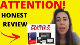 THE GROWTH MATRIX - THE GROWTH MATRIX REVIEW - THE GROWTH MATRIX REVIEWS - GROWTH MATRIX