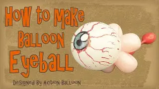 How to make Balloon Eyeball #eyeball  #funnyballoon  #halloween  #balloonanimals  #氣球教學