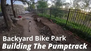 Строим следующий участок Pumptrack! Перестраиваем байк-парк на заднем дворе!