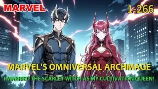 Marvel Mage King: My Wife is Scarlet Witch!Ninja to God-King:Chakra+Magic in Marvel!#marvel #anime