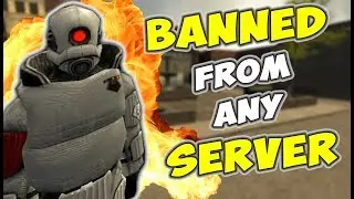 How To Get Banned From Any Gmod Server