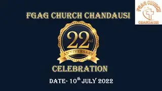 22nd ANNYVERSARY CELEBRATION OF FGAG CHURCH CHANDAUSI