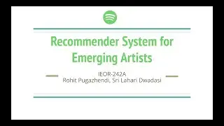 IEOR 242A Recommender System For Emerging Artists