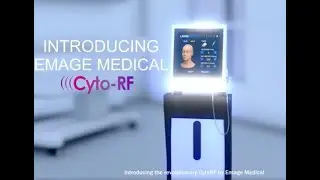 Cyto-RF&reg; by Emage Medical | Dual-Modality RF Microneedling & Fractional RF for Skin Rejuvenation