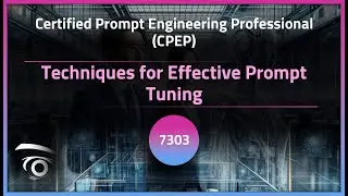 Techniques for Effective Prompt Tuning | Exclusive Lesson