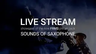 FRMS Sounds Of Saxophone - Live Listening Party + Giveaways!