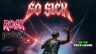 SO SICK Rock Cover | Ne-Yo with Lyrics