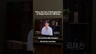 Who else this Tuesday?👀🍿 #singlesinferno #season5 #netflixkorea #kdramafyp