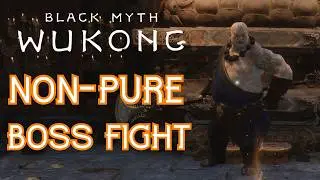 Non-Pure Boss Fight (No Commentary) - Black Myth: Wukong