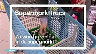 Marketingtrucs in de supermarkt: De strijd om een  - RTL NIEUWS