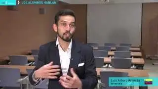 Los alumnos hablan: Luis Arturo Arreaza, Master in International Business