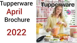 Tupperware April 2022 Consumer Brochure | Consumer Flyer