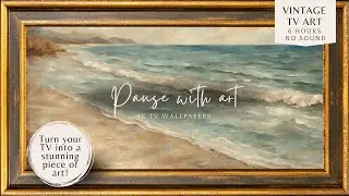 Vintage Frame TV Art Ocean | Coastal Rustic Painting Art | Muted Colors 4K
