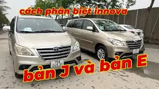 C&aacute;ch ph&acirc;n biệt innova bản j v&agrave; bản E - chẳng kh&aacute;ch nhau l&agrave; mấy m&agrave; lệch nhau 30-40tr ae nhỉ