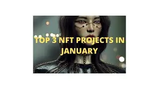Top 3 Crypto NFT Projects In January #shorts