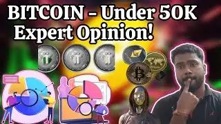 Bitcoin going under 50K | What is the expert opinion? | Deep Analysis - Karma Crypto தமிழ்