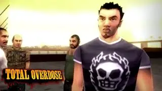Total Overdose - Mission #6 - Get The Trucks