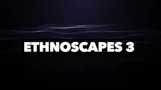 EthnoScapes 3 | Ethnic Soundscapes | Rast Sound