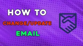 How To Change Or Update Email Address On Remitly (Easiest Way)