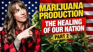 Marijuana Production In Southern Missouri | Healing Or Hazard To Our Nation? | PART 2