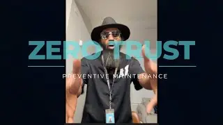 Zero Trust Preventive Maintenance | Systems Thinking Poetry for RME Engineers