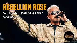 Rebellion Rose - Aku, Kamu Dan Samudra Live at The Sounds Project Vol.8 (2025)