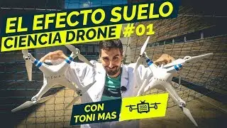 ¿Qué es el efecto suelo? (Aerodinámica de Drones)