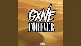 Forever Gxne