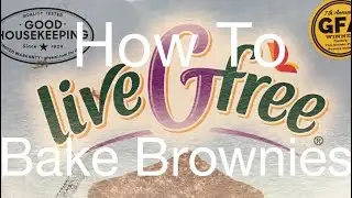 Baking some liveGfree Gluten Free brownies