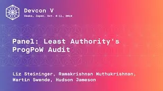 Panel: Least Authority's ProgPoW Audit (Devcon5)